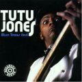 Tutu Jones - Blue Texas Soul Tutu Jones - Blue Texas Soul